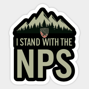 I Stand With The NPS National Park Support Sticker